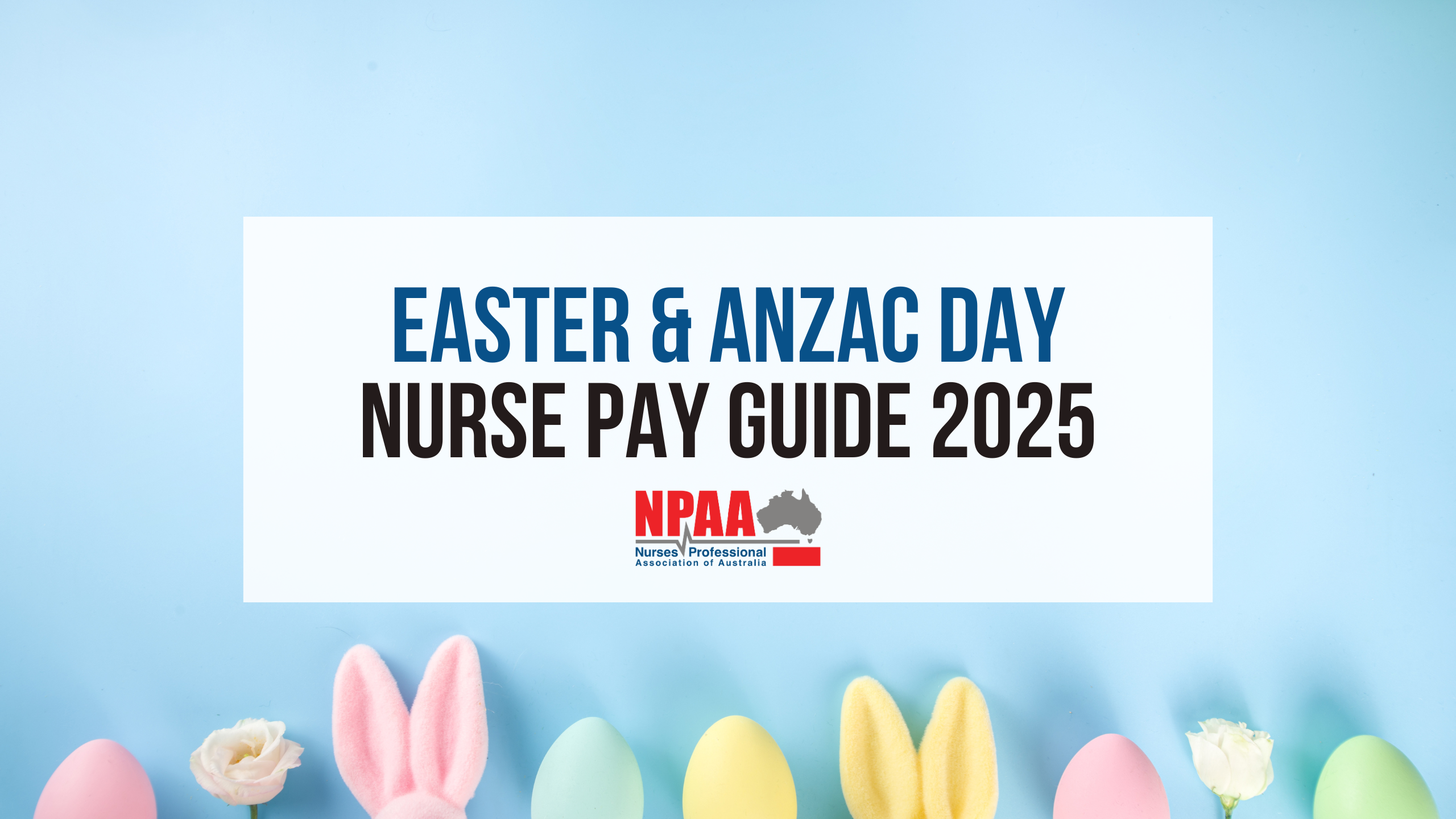 Easter & Anzac Day – Nurse Pay Guide 2025 - WA