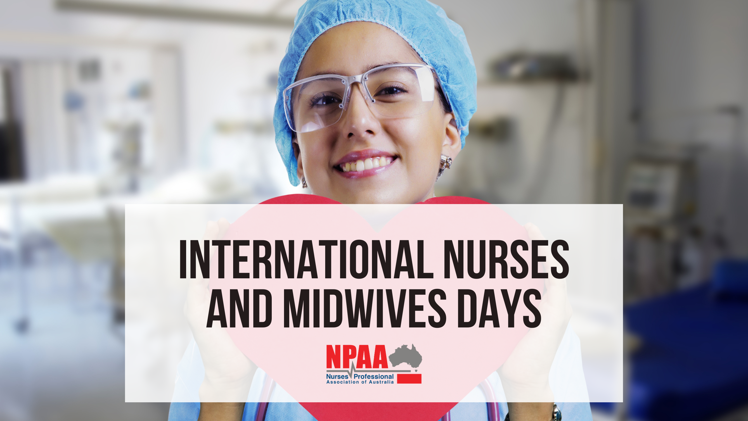 International Nurses and Midwives Days